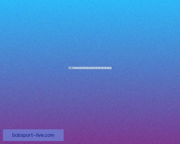 BOB体育入口：打造领先的体育娱乐平台，畅享精彩赛事体验